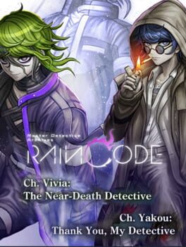 Master Detective Archives: Rain Code - Ch. Vivia: The Near-Death Detective + Ch. Yakou: Thank You, My Detective