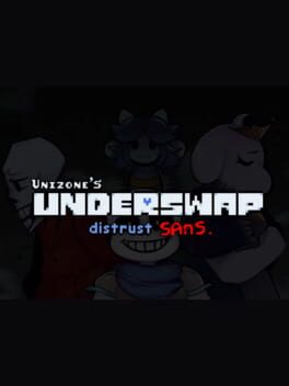 Unizone's Underswap: Distrust Sans