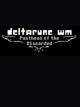 Deltarune Wandering Makers: Pantheon of the Discarded