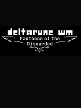 Deltarune Wandering Makers: Pantheon of the Discarded