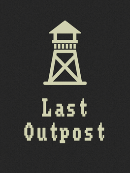 Last Outpost