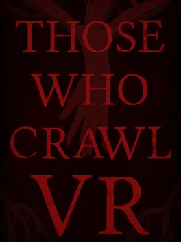 Portada de Those Who Crawl VR