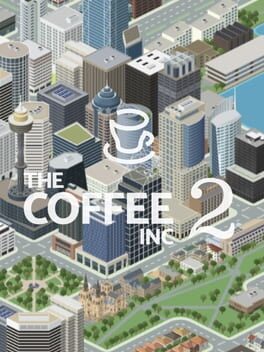 Coffee Inc 2