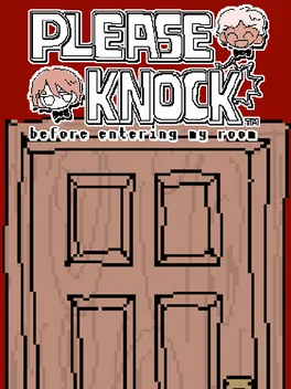 Please Knock: Before Entering My Room