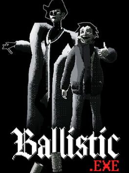 Ballistic.exe