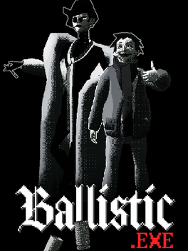 Ballistic.exe