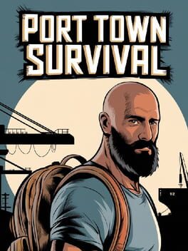 Port Town: Survival