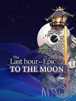 Last Hour of an Epic to the Moon RPG