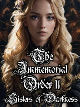 Portada de The Immemorial Order II Sisters of Darkness