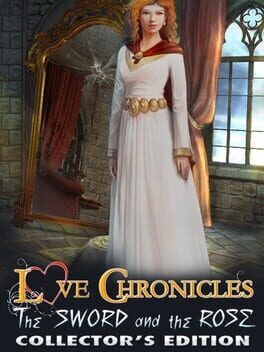 Love Chronicles: The Sword and the Rose - Collector's Edition