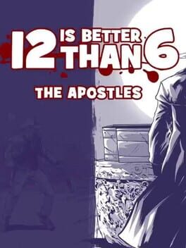 12 is Better than 6: The Apostles