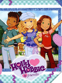 Holly Hobbie & Friends