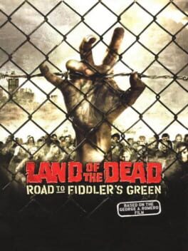 Land of the Dead: Road to Fiddler's Green