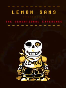 Lemon Sans: The Sensational Experiance