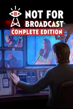 Not For Broadcast: Complete Edition image
