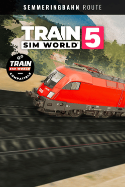 Train Sim World 5: Semmeringbahn - Wiener Neustadt - Mürzzuschlag