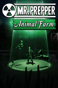 Mr. Prepper: Animal Farm
