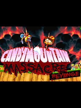 Candy Mountain Massacre: Revenge