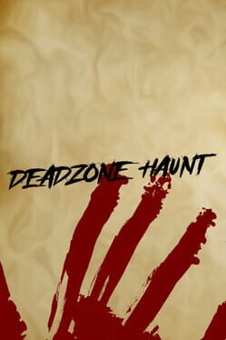 Deadzone Haunt