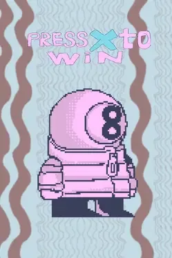 Press "X" to win image