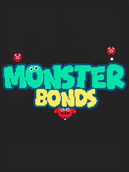 Monster Bonds