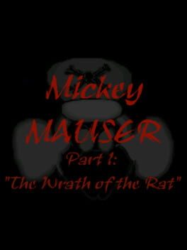 Mickey Mauser: The Wrath of the Rat