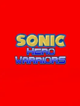 Sonic Hero Warriors