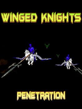 Winged Knights: Penetration