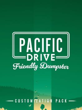 Pacific Drive: Friendly Dumpster Customization Pack