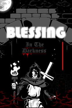 Blessing in the Darkness
