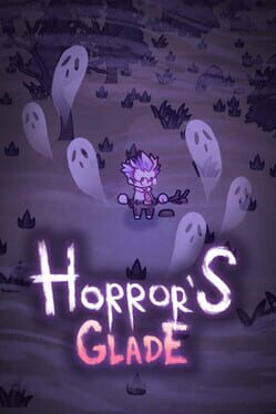 Horrors Glade