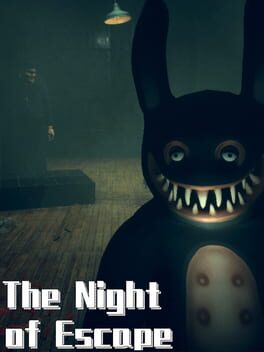 The Night of Escape