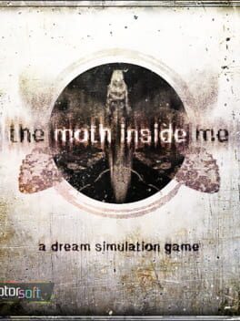 The Moth Inside Me