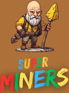 Super Miners