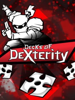Decks of Dexterity Decks of Dexterity