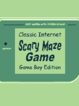 Classic Internet Scary Maze Game: Game Boy Edition