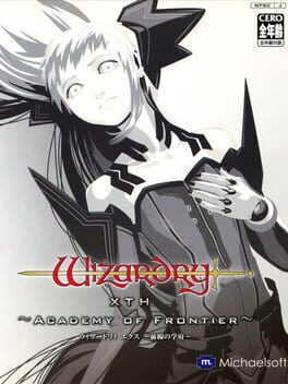 Wizardry Xth: Zensen no Gakufu - Academy of Frontier