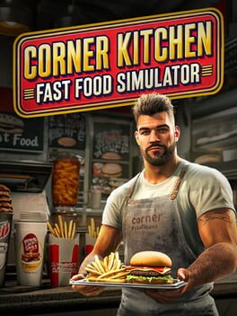 Corner Kitchen Fast Food Simulator