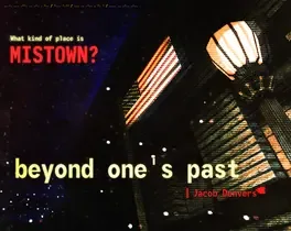 Beyond One's Past