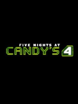 Five Nights at Candy's 4