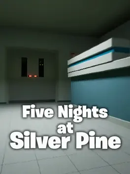 Five Nights at Silver Pine