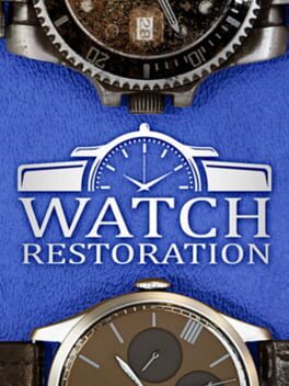 Watch Restoration