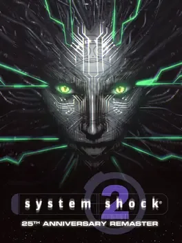Game cover for System Shock 2: 25th Anniversary Remaster