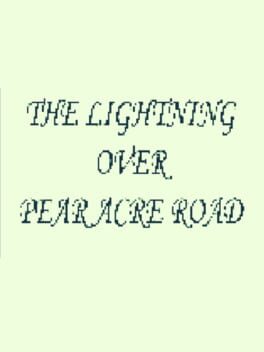 The Lightning Over Pear Acre Road