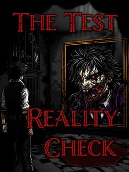 The Test: Reality Check