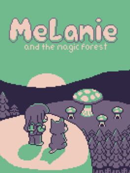 Melanie and the Magic Forest