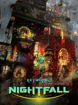 Keyword 2: Nightfall