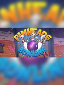 Pinheads Bowling VR