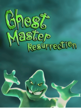Ghost Master: Resurrection