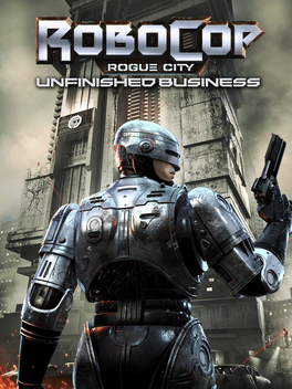 RoboCop: Rogue City - Unfinished Business RoboCop: Rogue City - Unfinished Business